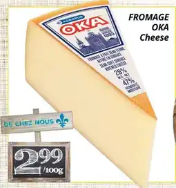 Supermarché PA FROMAGE OKA | Cheese offer