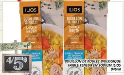 Supermarché PA BOUILLON DE POULET BIOLOGIQUE FAIBLE TENEUR EN SODIUM ILIOS offer
