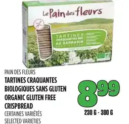 Marches Tau TARTINES CRAQUANTES BIOLOGIQUES SANS GLUTEN PAIN DES FLEURS offer