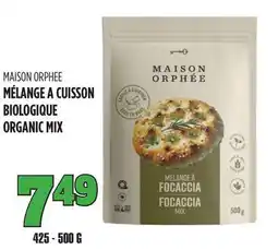 Marches Tau MÉLANGE À CUISSON BIOLOGIQUE MAISON ORPHÉE offer