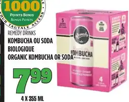Marches Tau KOMBUCHA OU SODA BIOLOGIQUE REMEDY DRINKS offer