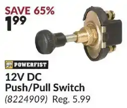 Princess Auto Powerfist 12V DC Push/Pull Switch offer