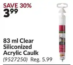 Princess Auto Clear Siliconized Acrylic Caulk offer