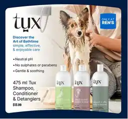 Ren’s Pets Depot Tux Shampoo, Conditioner & Detanglers offer