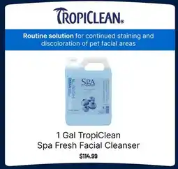 Ren’s Pets Depot 1 Gal TropiClean Spa Fresh Facial Cleanser offer