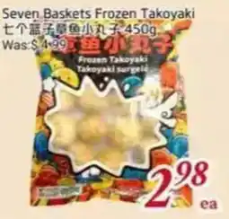 Foody Mart Seven Baskets Frozen Takoyaki offer
