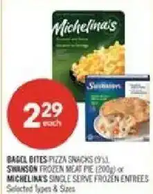 Shoppers Drug Mart Bagel bites pizza snacks or swanson frozen meat pie or michelina's single serve frozen entrees offer