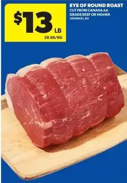 Real Canadian Superstore Eye of Round Roast offer