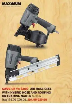 Canadian Tire Maximum air hose reel with hybrid hose and roofing or framing nailer 58-1955x offer