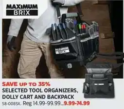Canadian Tire Maximum Brix selected tool organizers, dolly cart and backpack offer