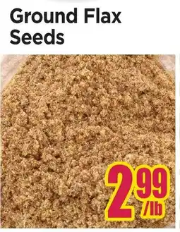Johnvince Foods Ground Flax Seeds offer