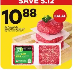 Giant Tiger Our Promise halal grass-fed lean ground beef offer