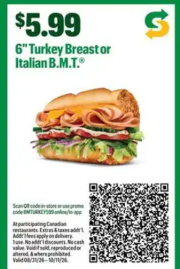 Subway 6 Turkey Breast or Italian B.M.T offer