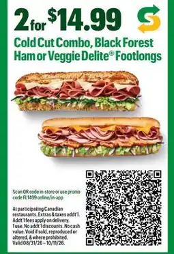 Subway Cold Cut Combo, Black Forest Ham or Veggie Delite Footlongs offer