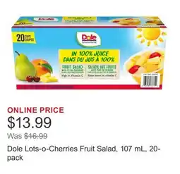 Costco Dole Lots-o-Cherries Fruit Salad, 107 mL, 20-pack offer