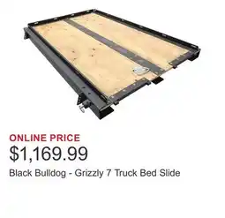 Costco Black Bulldog - Grizzly 7 Truck Bed Slide offer