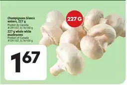 Giant Tiger Whole white mushrooms offer