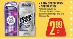 Jean Coutu LADY SPEED STICK • SPEED STICK Selected antiperspirants and deodorants offer
