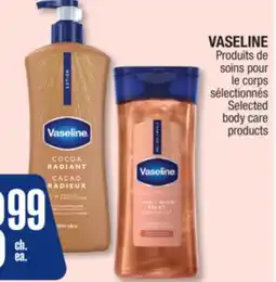 Jean Coutu VASELINE Selected body care products offer