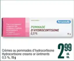 Jean Coutu PERSONNELLE Hydrocortisone creams or ointments offer