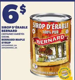Provigo SIROP D'ÉRABLE BERNARD, 540 ML | BERNARD MAPLE SYRUP offer