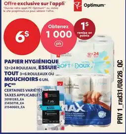 Provigo PAPIER HYGIÉNIQUE, 12=24 ROULEAUX, ESSUIE- TOUT 3=6 ROULEAUX OU MOUCHOIRS, 6 UN. PC offer