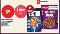 Provigo CÉRÉALES FORMAT GÉANT KELLOGG'S, 825 G-1,05 KG | KELLOGG'S JUMBO CEREAL offer