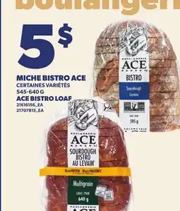 Provigo MICHE BISTRO ACE, 545-640 G | ACE BISTRO LOAF offer