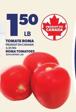 Provigo TOMATE ROMA | ROMA TOMATOES offer