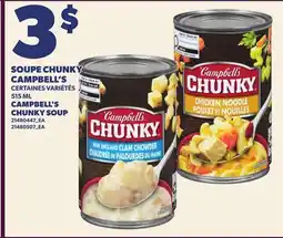 Provigo SOUPE CHUNKY CAMPBELL'S, 515 ML | CAMPBELL'S CHUNKY SOUP offer