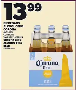 Provigo BIÈRE SANS ALCOOL CERO CORONA, 6X330 ML | CORONA CERO ALCOHOL-FREE BEER offer