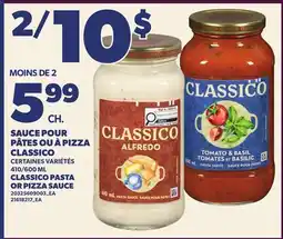 Provigo SAUCE POUR PÂTES OU À PIZZA CLASSICO, 410/600 ML | CLASSICO PASTA OR PIZZA SAUCE offer