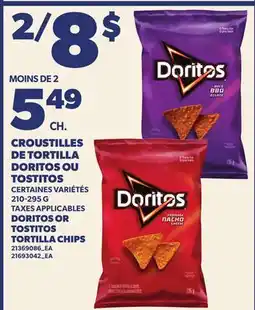 Provigo CROUSTILLES DE TORTILLA DORITOS OU TOSTITOS, 210-295 G | DORITOS OR TOSTITOS TORTILLA CHIPS offer