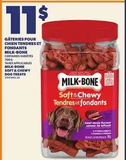 Provigo GÂTERIES POUR CHIEN TENDRES ET FONDANTS MILK-BONE, 708 G | MILK-BONE SOFT & CHEWY DOG TREATS offer