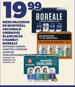 Provigo BIÈRE BRASSEUR DE MONTRÉAL, ARCHIBALD, UNIBROUE BLANCHE DE CHAMBLY BORÉALE offer