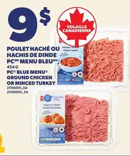 Provigo POULET HACHÉ OU HACHIS DE DINDE PC MENU BLEU, 454 G | PC BLUE MENU GROUND CHICKEN OR MINCED TURKEY offer