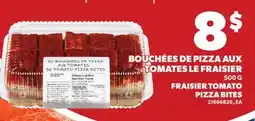 Provigo BOUCHÉES DE PIZZA AUX TOMATES LE FRAISIER, 500 G | FRAISIER TOMATO PIZZA BITES offer