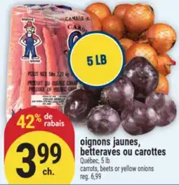 Marché Adonis OIGNONS JAUNES, BETTERAVES OU CAROTTES | CARROTS, BEETS OR YELLOW ONIONS offer