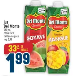 Marché Adonis JUS DEL MONTE | DEL MONTE JUICE offer