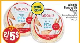 Marché Adonis pain pita blanc ou blé Adonis | Adonis white or whole wheat pita bread offer