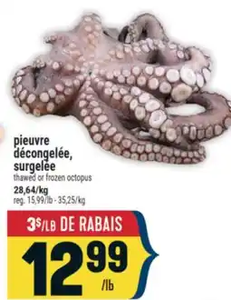 Marché Adonis pieuvre décongelée, surgelée | thawed or frozen octopus offer