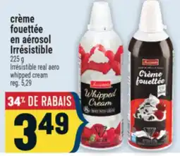 Marché Adonis CRÈME FOUETTÉE EN AEROSOL IRRESISTIBLE | IRRÉSISTIBLE REAL AERO WHIPPED CREAM offer