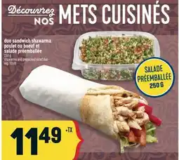 Marché Adonis duo sandwich shawarma poulet ou boeuf et salade préemballée | shawarma and prepacked salad duo offer