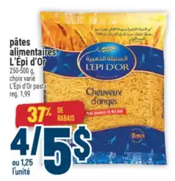 Marché Adonis PÂTES ALIMENTAIRES L'ÉPI D'OR | L'ÉPI D'OR PASTA offer