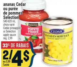 Marché Adonis ananas Cedar ou purée de pommes Selection | Cedar pineapples or Selection apple sauce offer