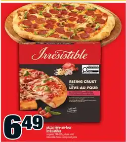 Super C pizza lève-au-four Irrésistible | Irrésistible frozen rising crust pizza offer