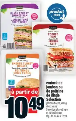 Super C émincé de jambon ou de poitrine de dinde Selection | Selection shaved ham or turkey breast offer
