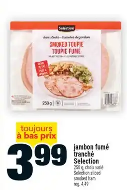 Super C jambon fumé tranché Selection |Selection sliced smoked ham offer