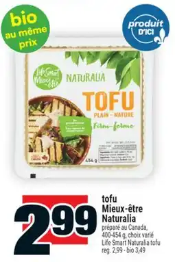 Super C tofu Mieux-être Naturalia | Life Smart Naturalia tofu offer