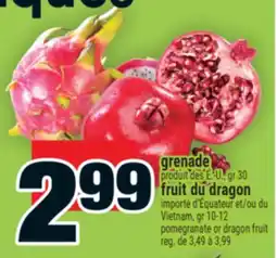Super C grenade, fruit du dragon | pomegranate or dragon fruit offer